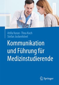 Führung und Kommunikation für Medizinstudierende