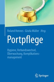 Portpflege: Hygiene, Verbandswechsel, Überwachung, Komplikationsmanagement