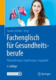 Fachenglisch für Gesundheitsfachberufe: Physiotherapie, Ergotherapie, Logopädie