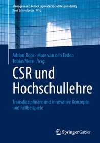 CSR und Hochschullehre: Transdisziplinäre und innovative Konzepte und Fallbeispiele