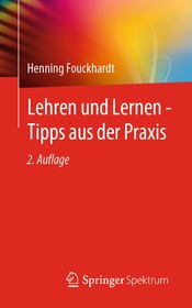Lehren und Lernen - Tipps aus der Praxis