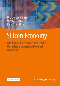 Silicon Economy: Wie digitale Plattformen industrielle Wertschöpfungsnetzwerke global verändern