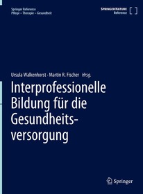 Interprofessionelle Bildung für die Gesundheitsversorgung