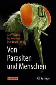 Von Parasiten und Menschen Von Parasiten und Menschen