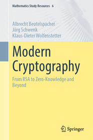 Modern Cryptography: From RSA to Zero-Knowledge and Beyond Modern Cryptography: From RSA to Zero-Knowledge and Beyond
