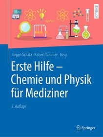 Erste Hilfe – Chemie und Physik für Mediziner