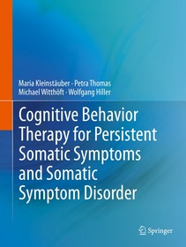 Cognitive Behavior Therapy for Persistent Somatic Symptoms and Somatic Symptom Disorder