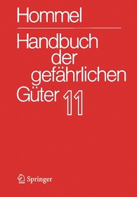 Handbuch der gefährlichen Güter. Erläuterungen I: Erläuterungen und Synonymliste