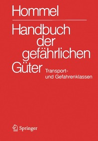 Handbuch der gefährlichen Güter. Transport- und Gefahrenklassen Neu