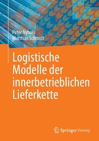 Logistische Modelle der innerbetrieblichen Lieferkette