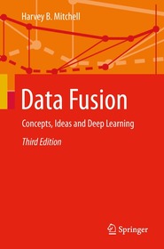 Data Fusion: Concepts, Ideas and Deep Learning