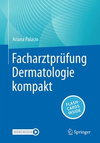 Facharztprüfung Dermatologie kompakt Facharztprüfung Dermatologie kompakt