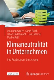 Klimaneutralität in Unternehmen: Ihre Roadmap zur erfolgreichen Umsetzung