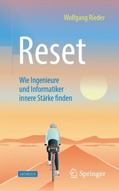 Reset: Wie Ingenieure und Informatiker innere Stärke finden