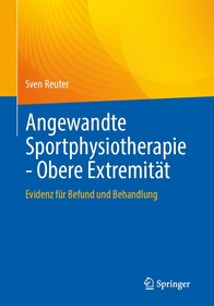 Angewandte Sportphysiotherapie - Obere Extremita?t: Evidenz fu?r Befund und Behandlung