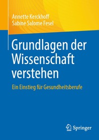 Grundlagen der Wissenschaft verstehen: Ein Einstieg für Gesundheitsberufe