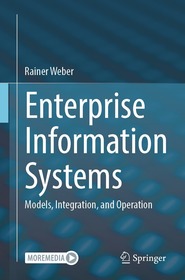 Enterprise Information Systems: Models, Integration, and Operation