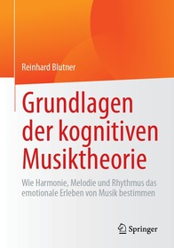 Grundlagen der kognitiven Musiktheorie: Wie Harmonie, Melodie und Rhythmus das emotionale Erleben von Musik bestimmen
