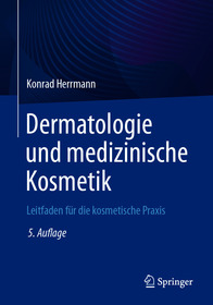 Dermatologie und medizinische Kosmetik: Leitfaden für die kosmetische Praxis