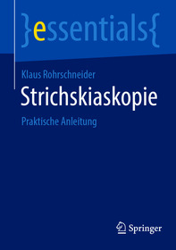 Strichskiaskopie: Praktische Anleitung