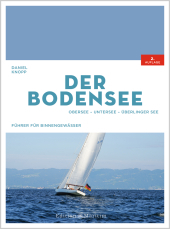 Der Bodensee: Obersee, Untersee, Überlinger See Der Bodensee: Obersee, Untersee, Überlinger See