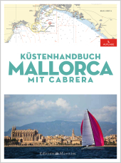 Küstenhandbuch Mallorca: mit Cabrera Küstenhandbuch Mallorca: mit Cabrera