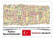Kultur-Sprachkalender Türkisch-Deutsch (Wandkalender 2024 DIN A2 quer), CALVENDO Monatskalender: Türkische Kultur zum Mitreden