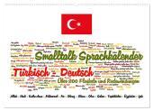 Smalltalk Sprachkalender Türkisch-Deutsch (Wandkalender 2024 DIN A2 quer), CALVENDO Monatskalender: Über 200 Redewendungen für den Alltag