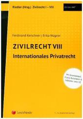 Zivilrecht VIII - Internationales Privatrecht