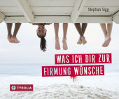 Was ich dir zur Firmung wünsche: Ermutigende Gedanken und viele guten Wünsche. Das ideale Geschenk zum Fest Was ich dir zur Firmung wünsche: Ermutigende Gedanken und viele guten Wünsche. Das ideale Geschenk zum Fest