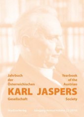 Jahrbuch der Österreichischen Karl-Jaspers-Gesellschaft 23/2010: Hrsg. v. d. Karl-Jaspers-Gesellschaft