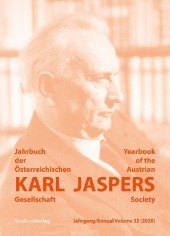 Jahrbuch der Österreichischen Karl-Jaspers-Gesellschaft Jahrgang 33 (2020)