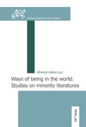 Ways of being in the world: Studies on minority literatures