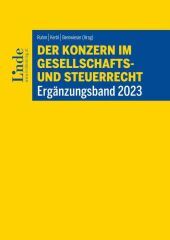Der Konzern im Gesellschafts- und Steuerrecht | Ergänzungsband 2023: Handbuch für die Praxis