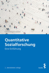 Quantitative Sozialforschung: Eine Einführung