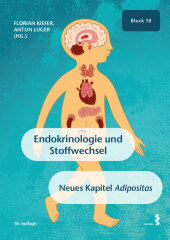 Endokrinologie und Stoffwechsel: Neues Kapitel Adipositas Block 10