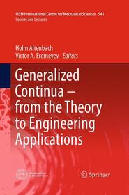 Generalized Continua - from the Theory to Engineering Applications