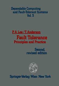Fault Tolerance: Principles and Practice