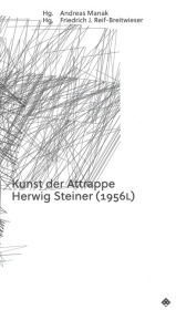Kunst der Attrappe: Aufführungen der Gewissheit. Kunst, wie Sammeln kostbarer Ansichten.