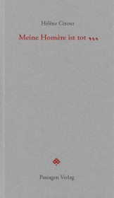 Meine Homère ist tot...