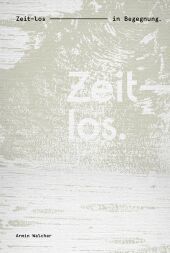 Zeitlos in Begegnung: Im Wald Zeitlos in Begegnung: Im Wald