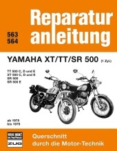 Yamaha XT / TT / SR 500 (1 Zyl.) ab 1975 bis 1979: TT und XT 500 C,D,E // SR 500, 500E  // Reprint der 9. Auflage 1986