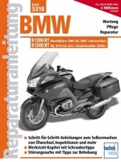 BMW R 1200 RT: Modelljahre 2005 bis 2009 und 2010 bis 2013