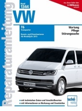VW T6: Benzin- und Dieselmotoren ab Modelljahr 2015. Wartung, Pflege, Störungssuche. Mit technischen Daten und Verschleißwerten. Mit Informationen zu Werkzeug und Ersatzteilen
