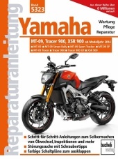 Yamaha MT 09, Tracer 900 und XSR 900: Mj. 2014 bis 2020 Yamaha MT 09, Tracer 900 und XSR 900: Mj. 2014 bis 2020