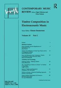 Timbre Composition in Electroacoustic Music: Papers from the Third Science and Music Conference, City University, London, April 1993