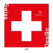 Swiss Design: Icons Made in Switzerland Swiss Design: Icons Made in Switzerland