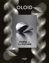 Oloid: Form of the Future Oloid: Form of the Future