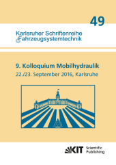 9. Kolloquium Mobilhydraulik: Karlsruhe, 22./23. September 2016