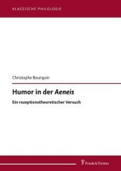 Humor in der Aeneis: Ein rezeptionstheoretischer Versuch